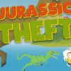 jurrasic theft